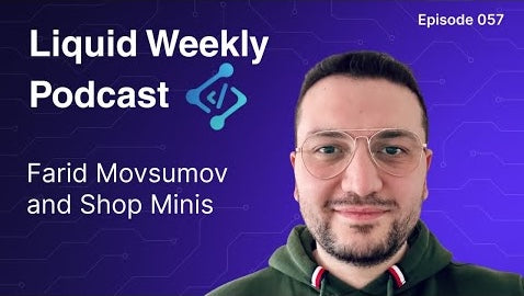 Episode 57 - Farid Mosumov and Shop Minis