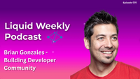 Episode 035 - Developer Community with Brian Gonzales