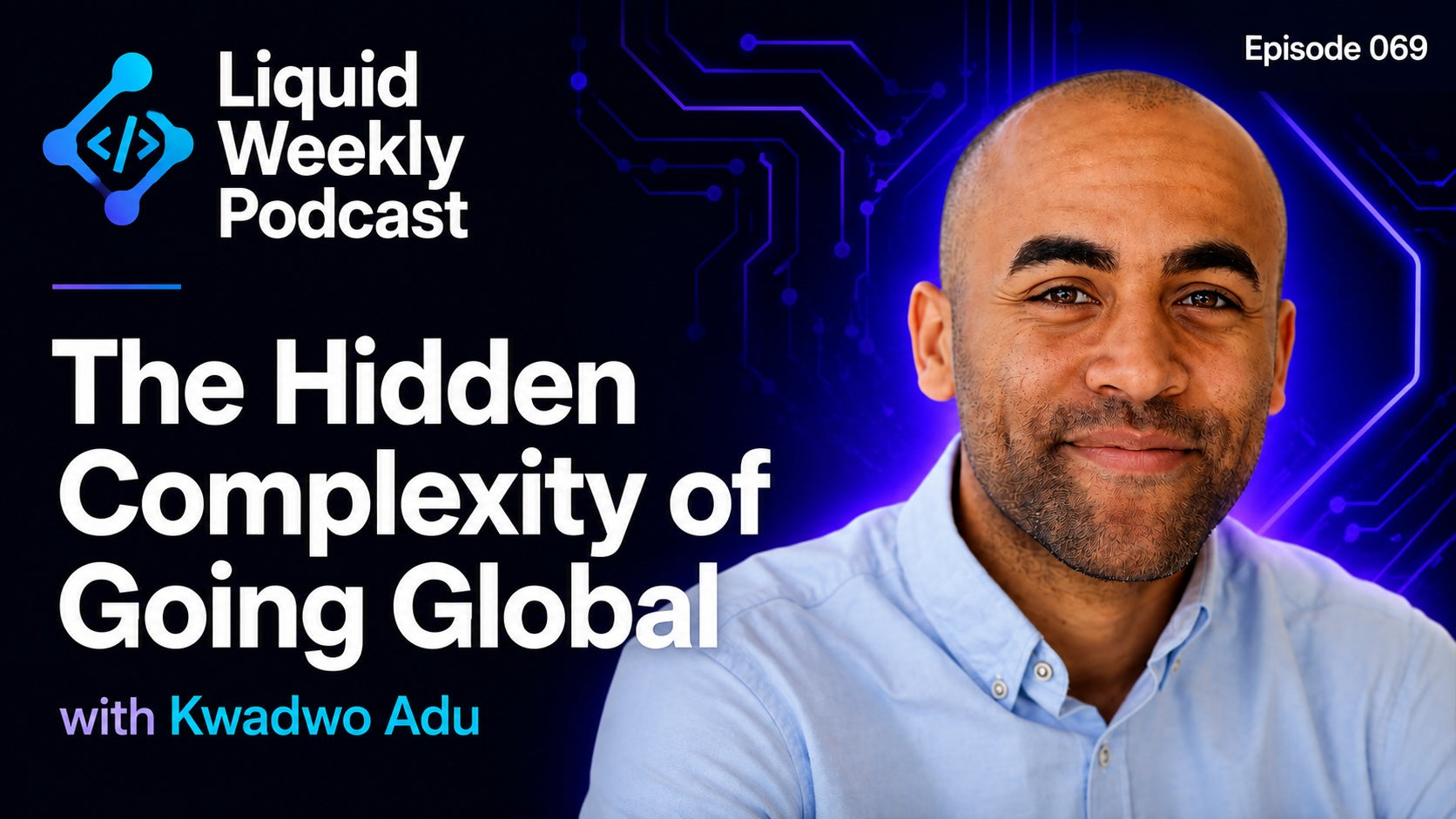 The Hidden Complexity of Going Global